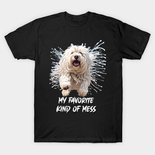 Komondor Dog My Favorite Kind of Mess T-Shirt by OLena Art 